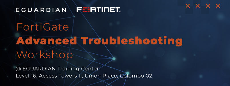 FortiGate Advanced Troubleshooting Workshop